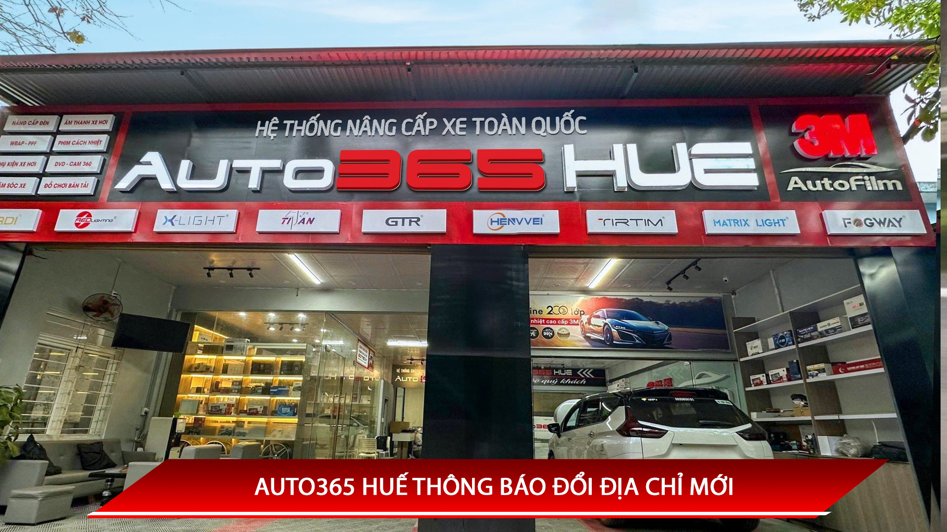 AUTO365 HUẾ THÔNG BÁO ĐỔI ĐỊA CHỈ MỚI